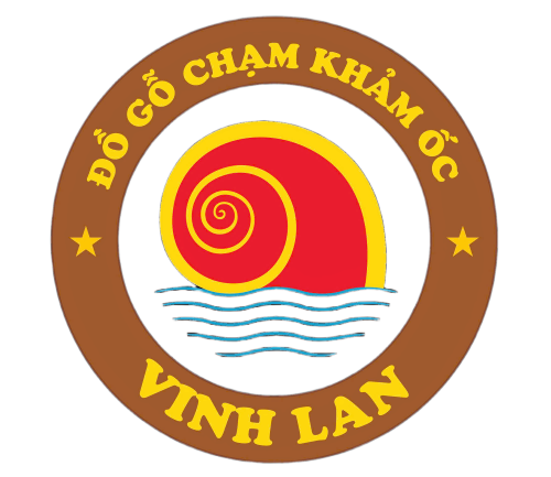 CƠ SỞ ĐỒ GỖ CHẠM KHẢM ỐC MỸ THUẬT VINH LAN